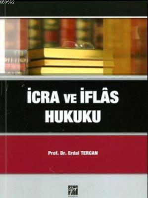 İcra ve İflas Hukuku Erdal Tercan