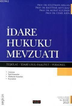 İdare Hukuku Mevzuatı Süleyman Arslan