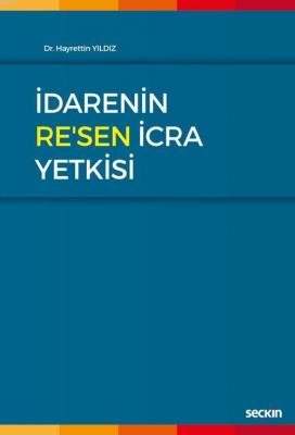 İdarenin Re'sen İcra Yetkisi Hayrettin Yıldız