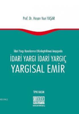 İdari Yargı İdari Yargıç Yargısal Emir Hasan Nuri Yaşar