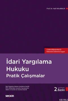 İdari Yargılama Hukuku Pratik Çalışmalar Halil Kalabalık