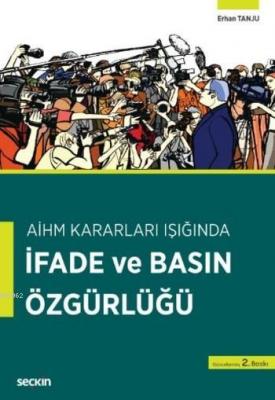 İfade ve Basın Özgürlüğü Erhan Tanju