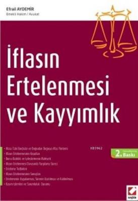 İflasın Ertelenmesi ve Kayyımlık Efrail Aydemir