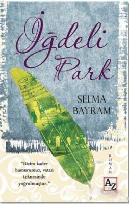 İğdeli Park Selma Bayram