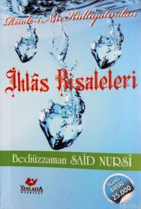 İhlâs Risaleleri- 6472 Bediüzzaman Said Nursi