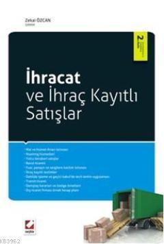 İhracat ve İhraç Kayıtlı Satışlar Zekai Özcan