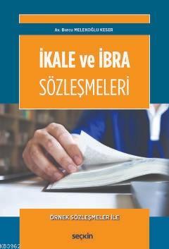 İkale ve İbra Sözleşmeleri Burcu Melekoğlu Keser