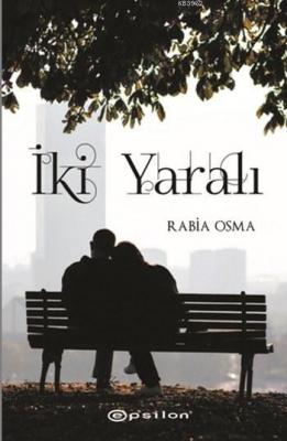 İki Yaralı Rabia Osma