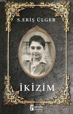 İkizim S.eriş Ülger