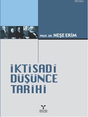 İktisadi Düşünce Tarihi Neşe Erim