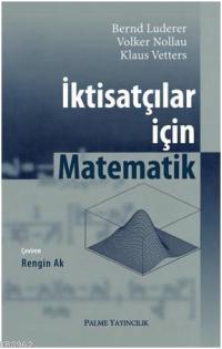 İktisatçılar İçin Matematik Bernd Luderer Volker Nollau Klaus Vetters 