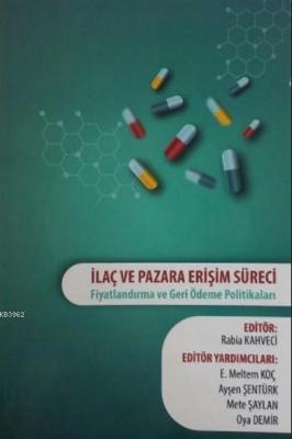 İlaç ve Pazara Erişim Süreci Kolektif