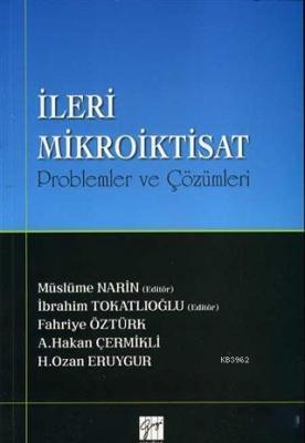 İleri Mikroiktisat Müslüme Narin İbrahim Tokatlıoğlu