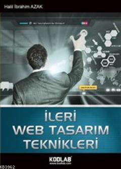 İleri Web Tasarımı Teknikleri Halil İbrahim Azak