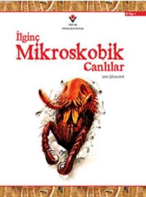 İlginç Mikroskobik Canlılar Lan Graham