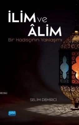 İlim ve Âlim Selime Demirci