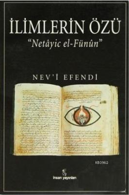 İlimlerin Özü Nev´i Efendi