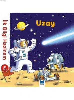 İlk Bilgi Hazinem - Uzay Stephanie Ledu