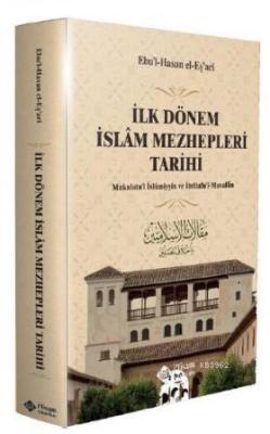 İlk Dönem İslam Mezhepleri Tarihi Ebul Hasen El Eşari