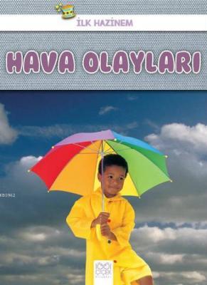 İlk Hazinem Hava Olayları Denise Ryan