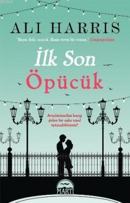 İlk Son Öpücük Ali Harris