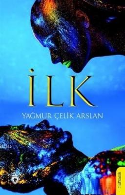 İlk Yağmur Çelik Arslan