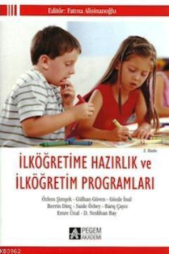 İlköğretime Hazırlık ve İlköğretim Programları Özlem Şimşek Saide Özbe