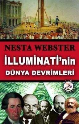 İlluminati'nin Dünya Devrimleri Nesta H. Webster