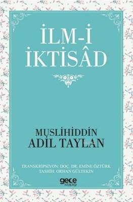 İlm-i İktisad Muslihiddin Adil Taylan