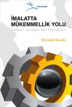 İmalatta Mükemmellik Yolu Kiyoshi Suzaki