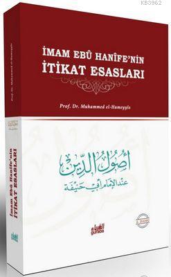 İmam Ebû Hanîfe'nin İtikat Esasları (Ciltli) Muhammed El-humeyyis