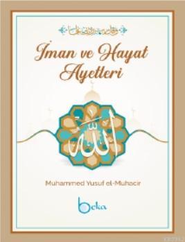 İman ve Hayat Ayetleri Muhammed Yusuf el-Muhacir