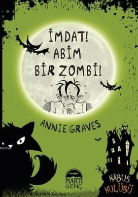 İmdat! Abim Bir Zombi Annie Graves