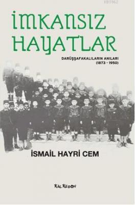 İmkansız Hayatlar İsmail Hayri Cem