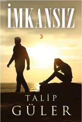 İmkansız Talip Güler