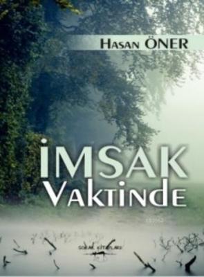 İmsak Vaktinde Hasan Öner