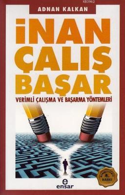 İnan Çalış Başar Adnan Kalkan