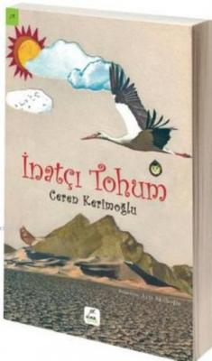 İnatçı Tohum Ceren Kerimoğlu