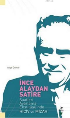 İnce Alaydan Satire Ayşe Demir