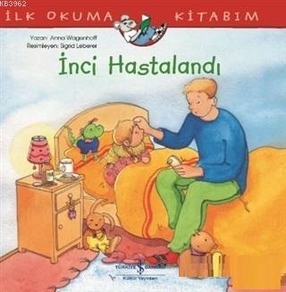 İnci Hastalandı Anna Wagenhoff