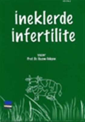 İneklerde İnfertilite Hazım Gökçen