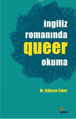 İngiliz Romanında Queer Okuma Gökçen Ezber