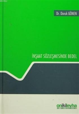 Inşaat Sözleşmesinde Bedel Doruk Gönen