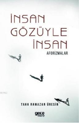 İnsan Gözüyle İnsan Taha Ramazan