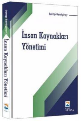 İnsan Kaynakları Yönetimi Serap Benligiray