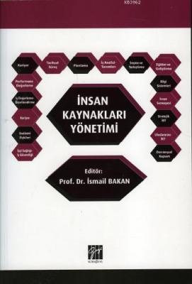 İnsan Kaynakları Yönetimi İsmail Bakan Mustafa Taşlıyan Nusret Göksu A