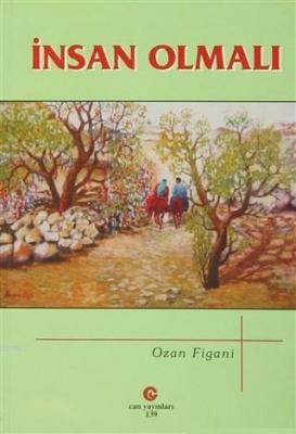 İnsan Olmalı Ozan Figani