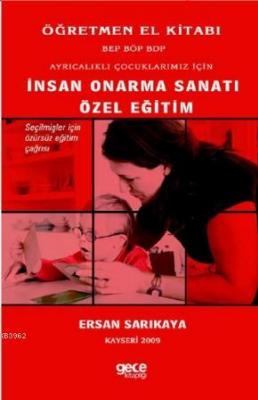 İnsan Onarma Sanatı Ersan Sarıkaya