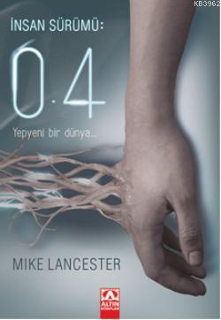 İnsan Sürümü: 0.4 Mike Lancester