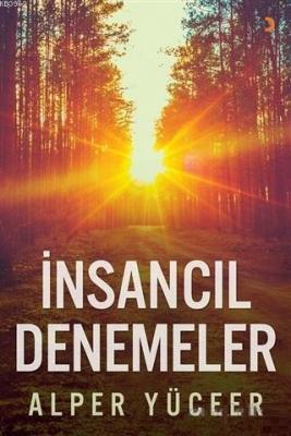 İnsancıl Denemeler Alper Yüceer